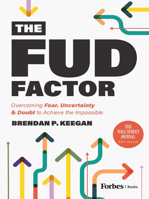 Title details for The FUD Factor by Brendan P. Keegan - Available